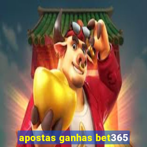 apostas ganhas bet365